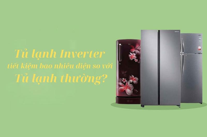 Những lưu ý khi lựa chọn tủ lạnh inverter