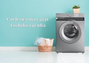 Có nên mua máy giặt Toshiba hay không?