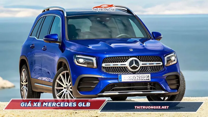 Cập nhật giá xe Mercedes GLB lăn bánh tại Việt Nam