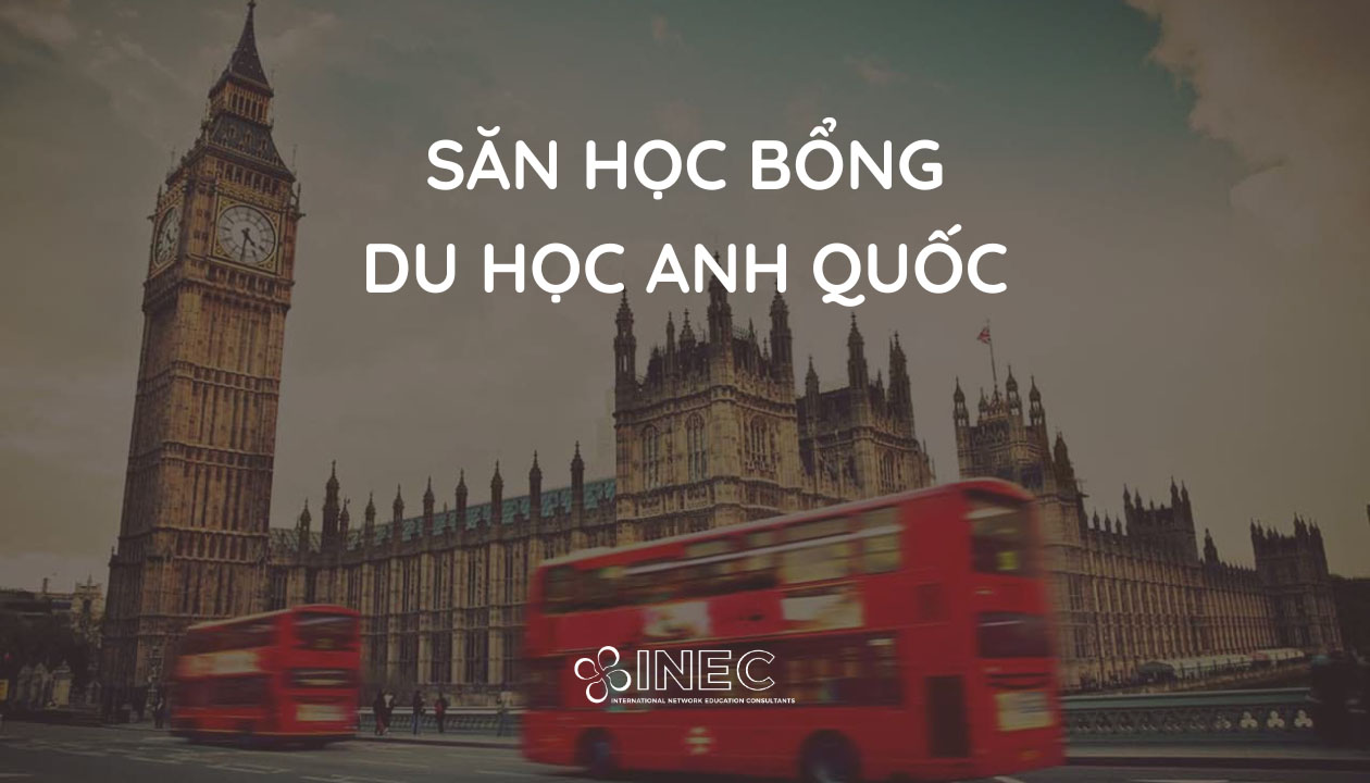 Học bổng du học Anh 2025