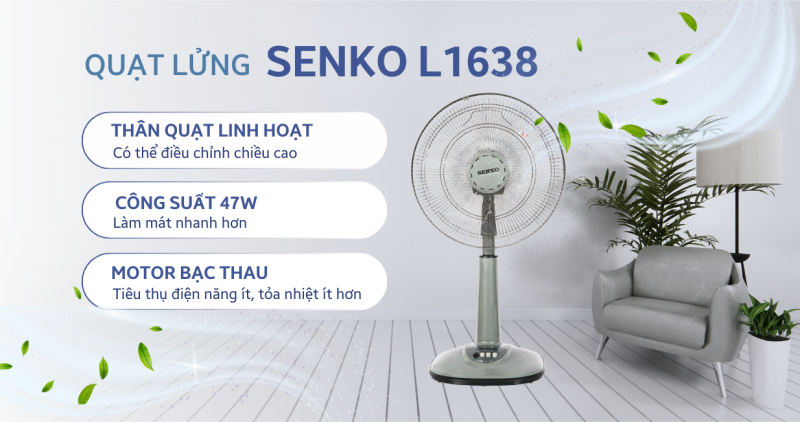 Cách lựa quạt Senko L1638 đơn giản giúp bạn chọn sản phẩm tốt